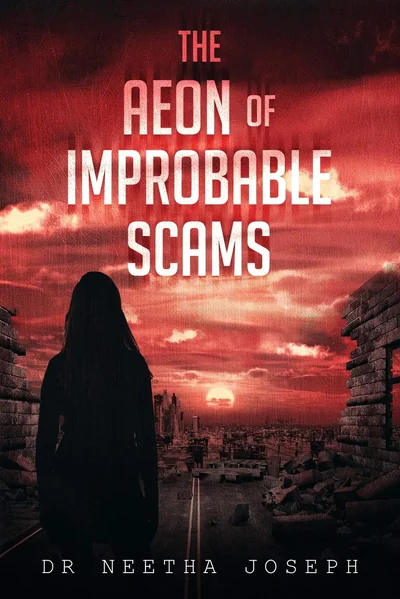 The Aeon of Improbable Scams