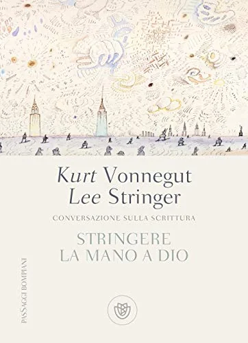 Like Shaking Hands with God: A Conversation About Writing