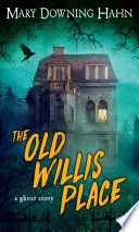 The Old Willis Place