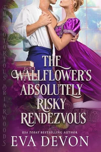 The Wallflower's Absolutely Risky Rendezvous