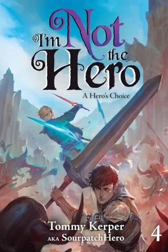 A Hero's Choice: An Isekai LitRPG