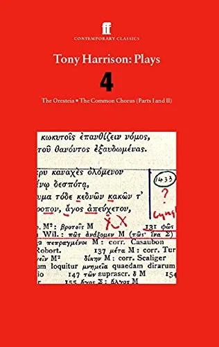 Plays 4: The Oresteia / The Common Chorus