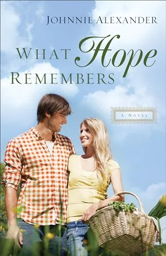 What Hope Remembers