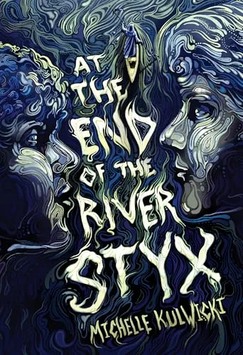 At the End of the River Styx