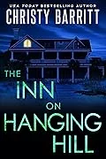 The Inn on Hanging Hill