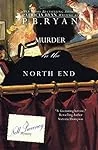 Murder In the North End