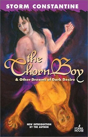 The Thorn Boy & Other Dreams of Dark Desire