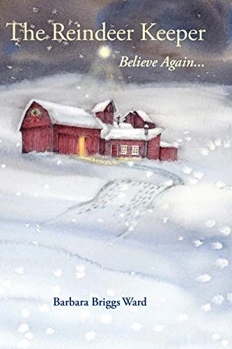 The Reindeer Keeper: Believe Again...