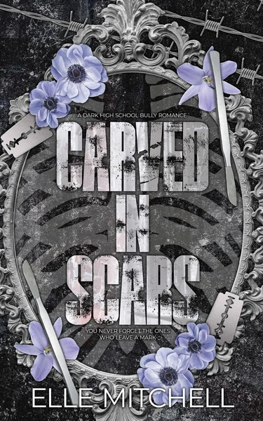 Carved in Scars