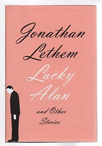 Lucky Alan: And Other Stories