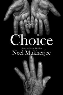 Choice: A Novel
