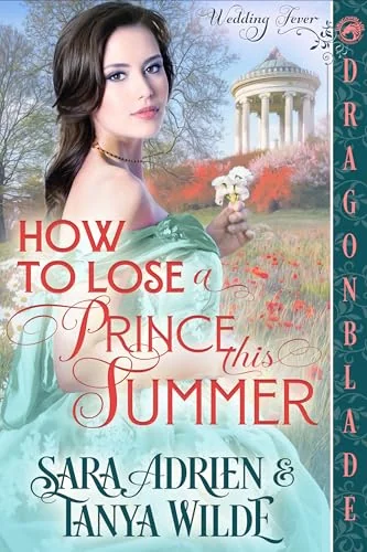 How to Lose a Prince This Summer