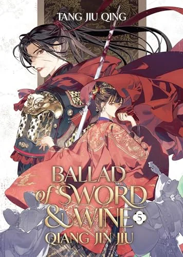 Ballad of Sword and Wine: Qiang Jin Jiu (Novel), Vol. 5