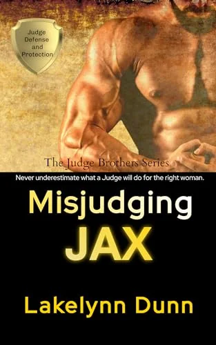 Misjudging Jax (Protective Bodyguard, CEO Millionaire, Grumpy-Sunshine, Instant Attraction Alpha Male Romance): Protective Bodyguard, Grumpy-Sunshine, CEO Millionaire Instant Attraction Romance