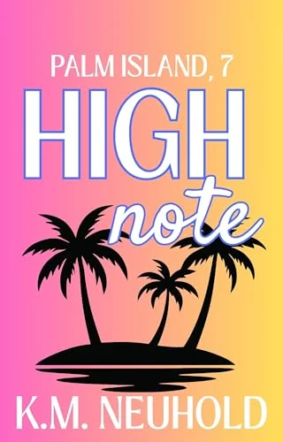 High Note (Palm Island Book 7)