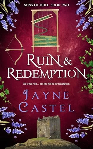 Ruin & Redemption (Sons of Mull Book 2)
