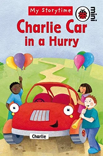 Ladybird Mini My Storytime Charlie Car In A Hurry