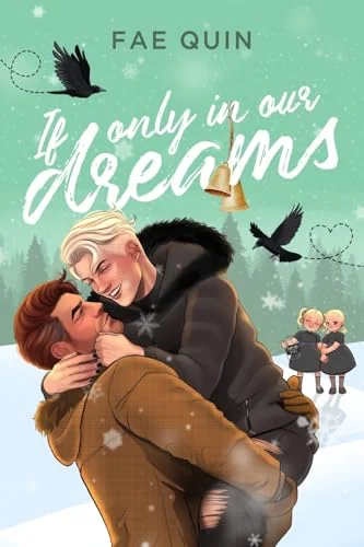 If Only in Our Dreams: MM Holiday Romance