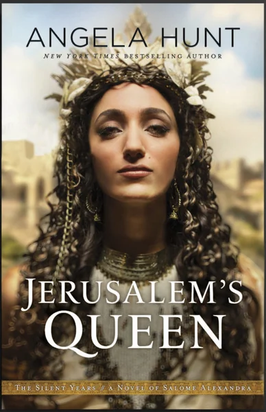 Jerusalem's Queen: A Novel of Salome Alexandra