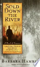 Sold Down the River