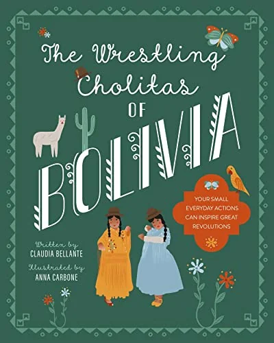 Against All Odds: The Wrestling Cholitas of Bolivia