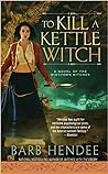 To Kill a Kettle Witch