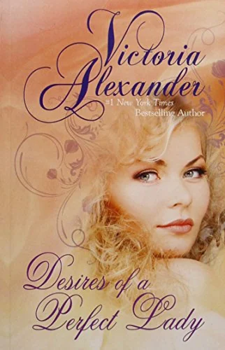 Desires of a Perfect Lady