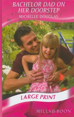 Bachelor Dad On Her Doorstep