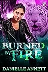 Burned by Fire