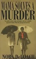 Mama Solves A Murder