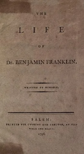 The Autobiography of Benjamin Franklin