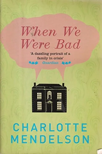 When We Were Bad