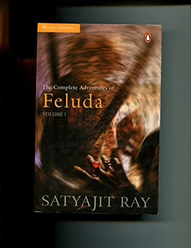 The Complete Adventures Of Feluda: Volume 1