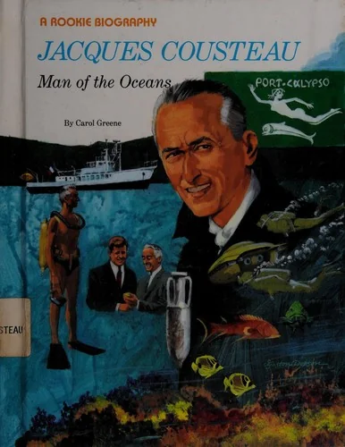 Jacques Cousteau: Man of the Oceans