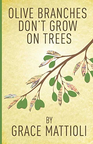 Olive Branches Don't Grow On Trees