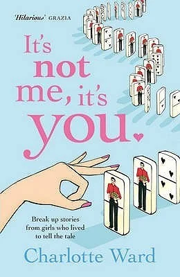 It's Not Me, It's You