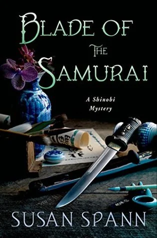 Blade of the Samurai: A Shinobi Mystery