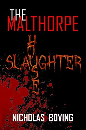 The Malthorpe Slaughterhouse