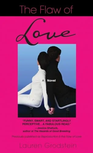 The Flaw of Love: A Novel