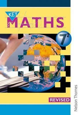 Key Maths 7/2 Pupils' Book Revised Edition