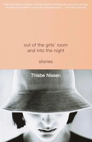 Out of the Girls' Room and Into the Night: Stories