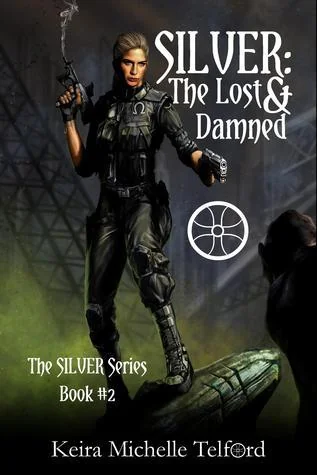 SILVER: The Lost & Damned