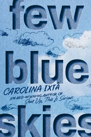 Few Blue Skies: A Tender Young Adult Romance About Second Chances and Fighting Corporate Greed