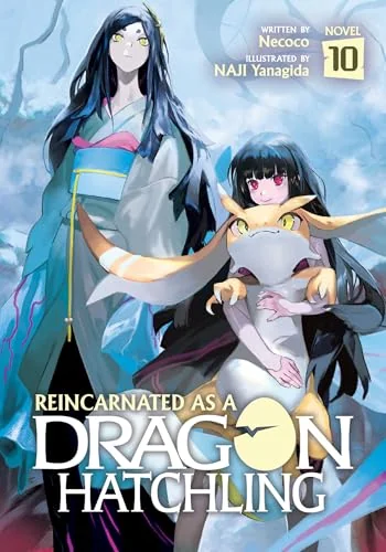 Reincarnated as a Dragon Hatchling (Light Novel), Vol. 10