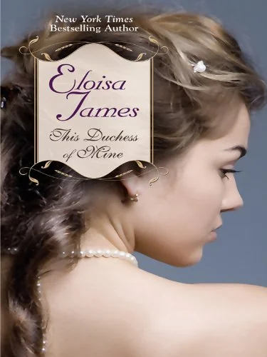 This Duchess of Mine