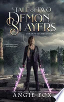 A Tale of Two Demon Slayers