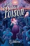 A Little Taste of Poison