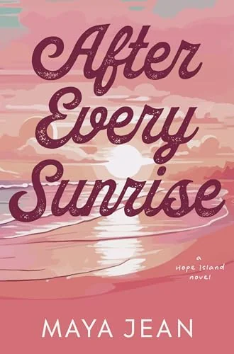 After Every Sunrise