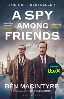 A spy among friends : Philby and the great betrayal