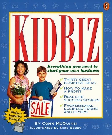 Kidbiz: Everything You Need to Start Your own Business